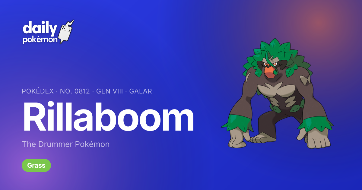 Pokemon Rillaboom Build Rillaboom · No. 0812 · Daily Pokemon